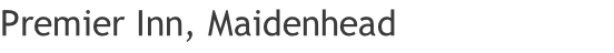 Premier Inn, Maidenhead